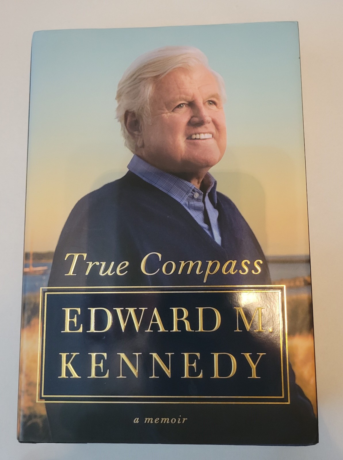 True Compass: A Memoir by Edward M. Kennedy, (C) 2009 Brand NEW Book NonFiction