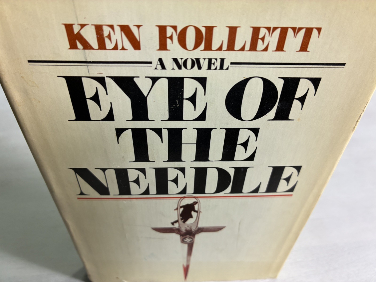 Eye of the Needle (1978) Ken Follett – G++ BCE HC/DJ Spy Thriller – Arbor House