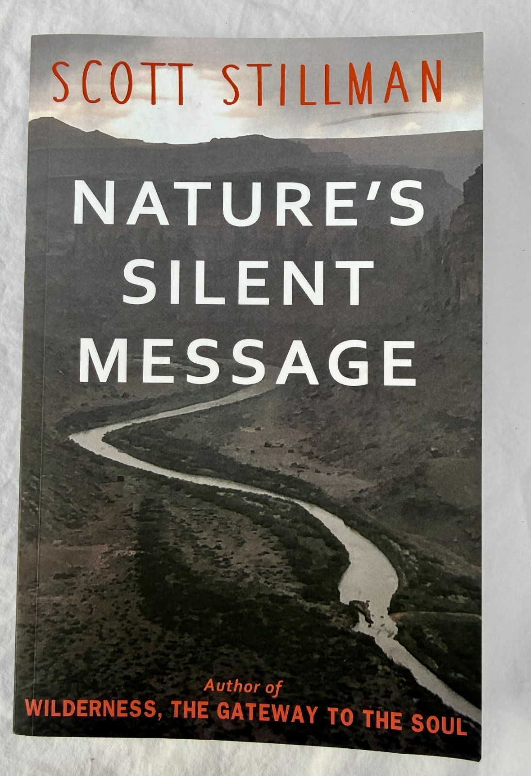 2 Scott Stillman Paperback Books Wilderness Gateway & Nature’s Silent Message