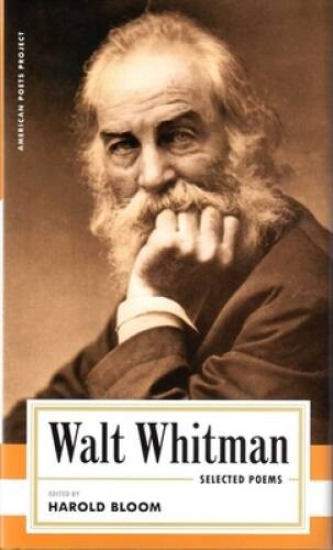 Walt Whitman: Selected Poems (American Poets Project) – Hardcover – VERY GOOD