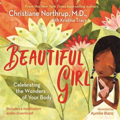Beautiful Girl: Celebrating the Wonders of Your Bo- hardcover, MD, 9781401961015