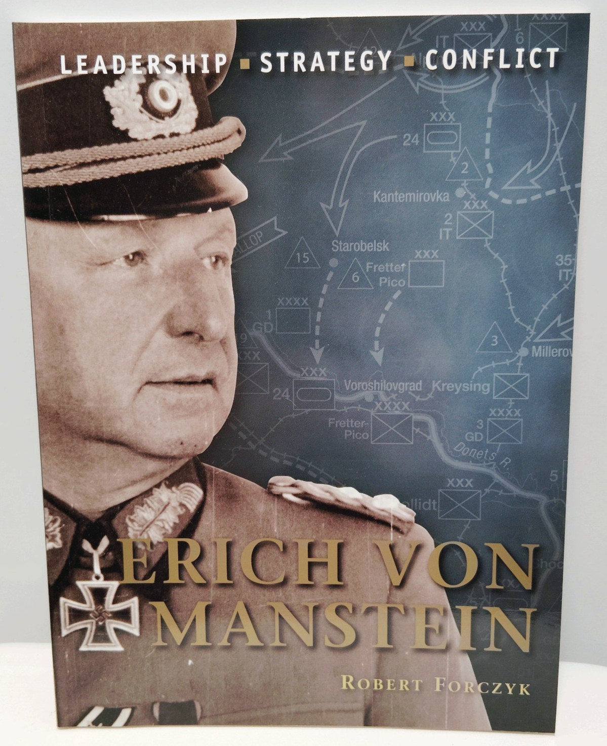 Erich von Manstein — WWII Leadership & Strategy Analysis by Robert Forczyk