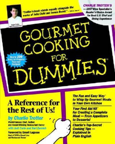Gourmet Cooking For Dummies – Paperback By Trotter, Charlie – VERY GOOD