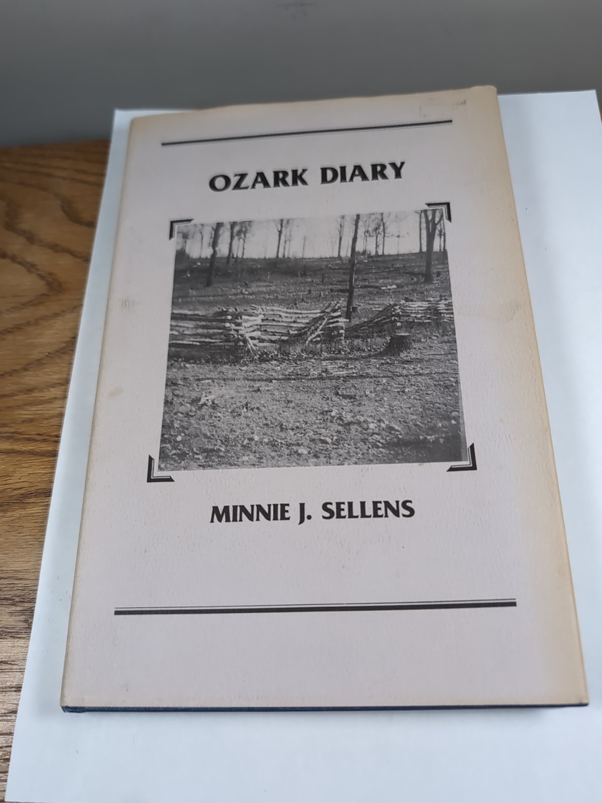 Ozark Diary By Minnie J. Sellens 1984, Privately Printed. Unique Book