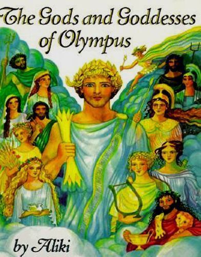 The Gods and Goddesses of Olympus: Meet Zeus, Hera- 0064461890, Aliki, paperback