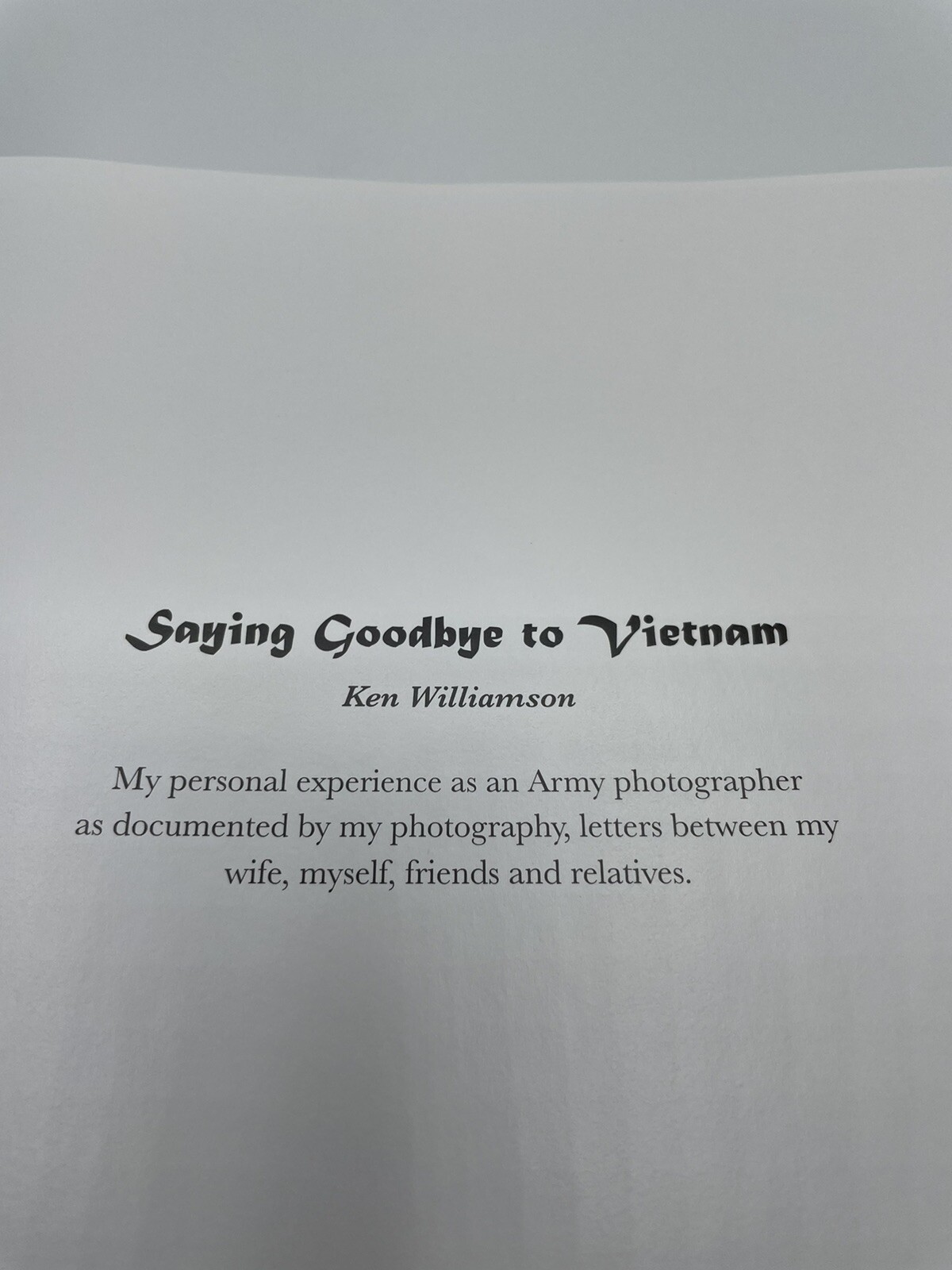 Saying Goodbye to Vietnam signed 465 of 750 limited edition Ken Williamson Rare