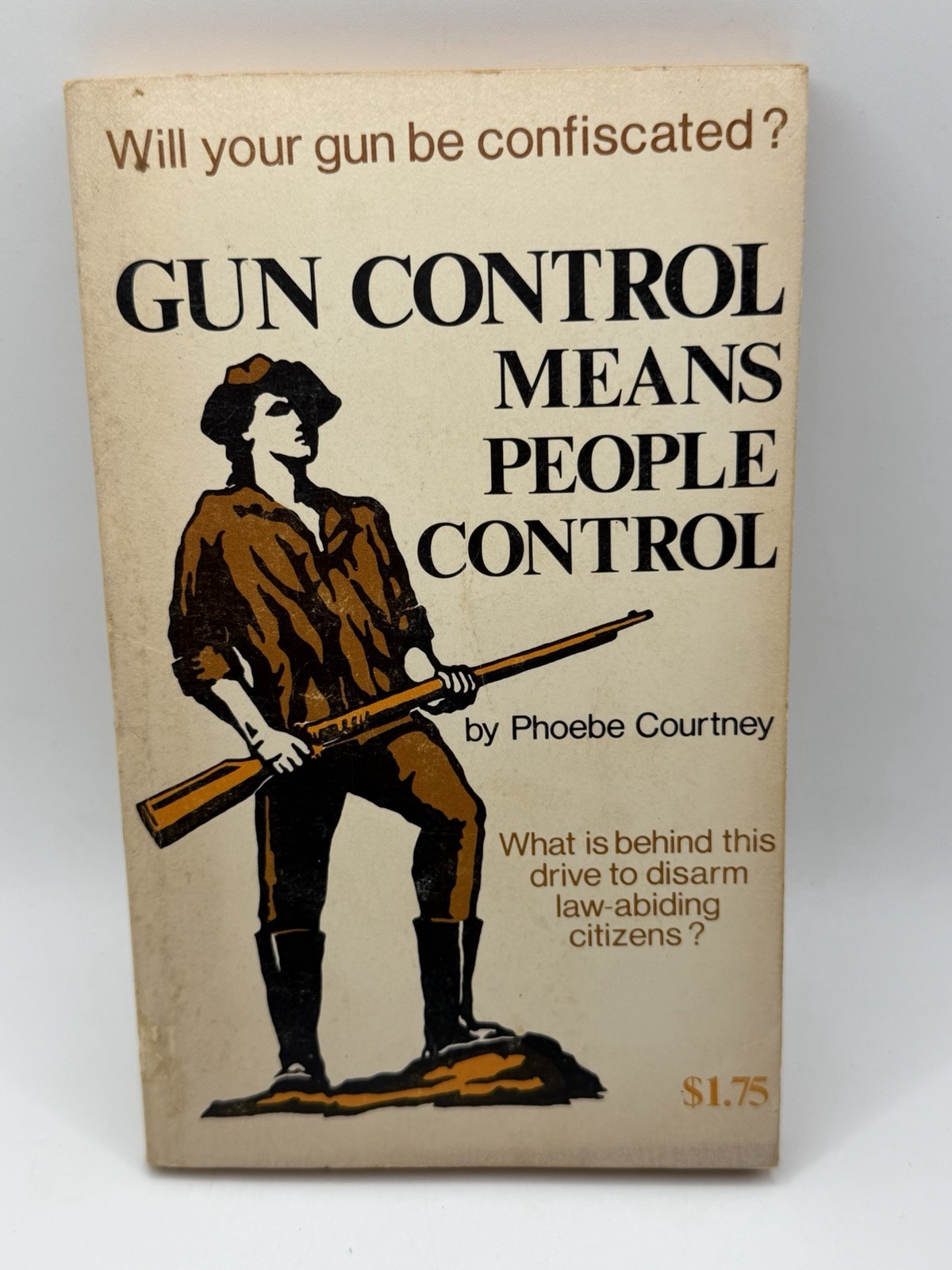 1974 Gun Control Means People Control by Phowbe Courtney 1st Printing RARE