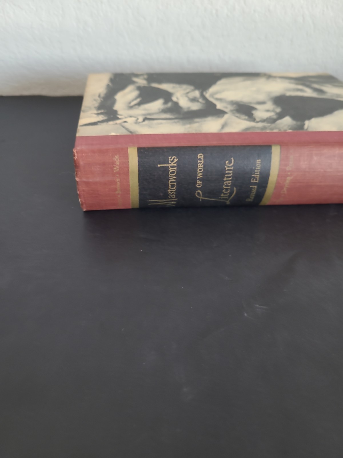 Masterworks Of world Literature revised Edition Volume 1&2
