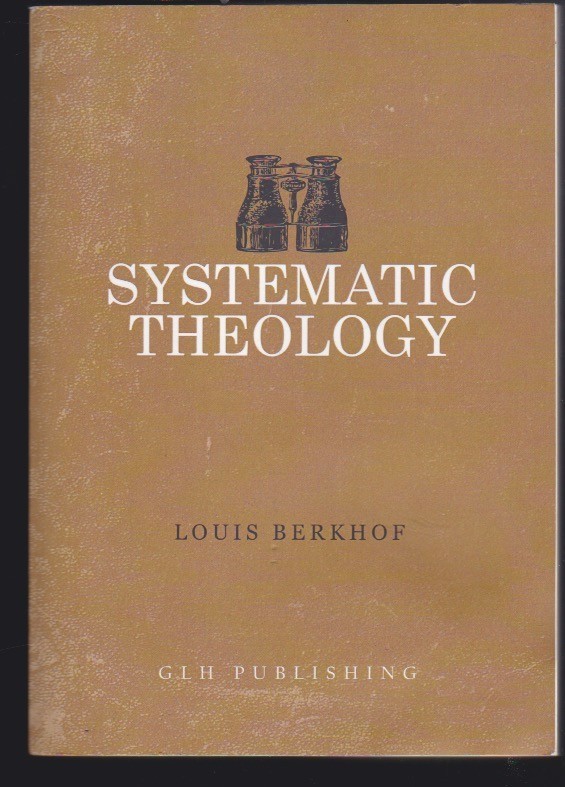 Systematic Theology: The Being of God by Louis Berkhof Paperback 2017 VG