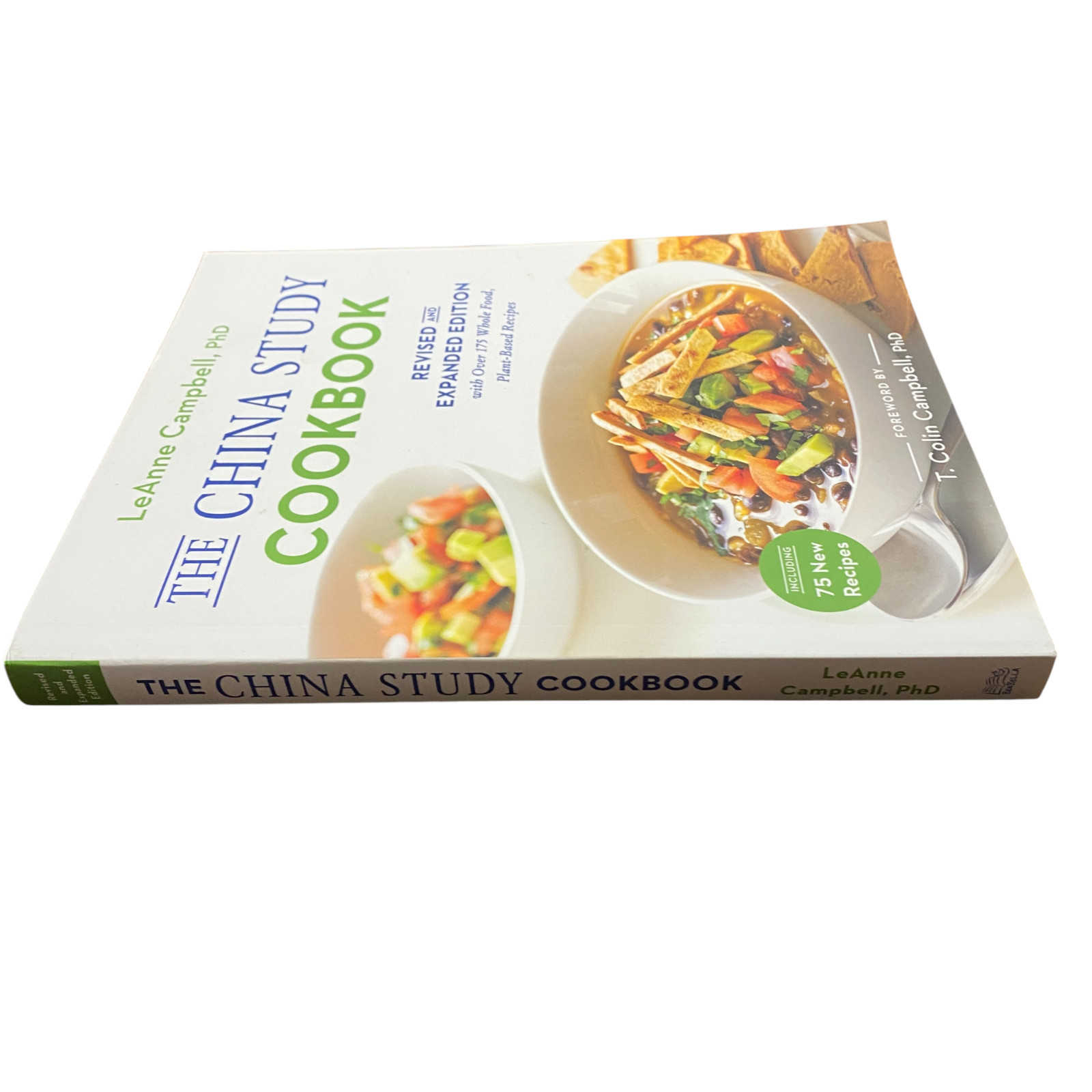 LeAnne Campbell The China Study Cookbook (Paperback)