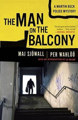 The Man on the Balcony: A Martin Beck Police Mystery (3) (Martin Bec – VERY GOOD