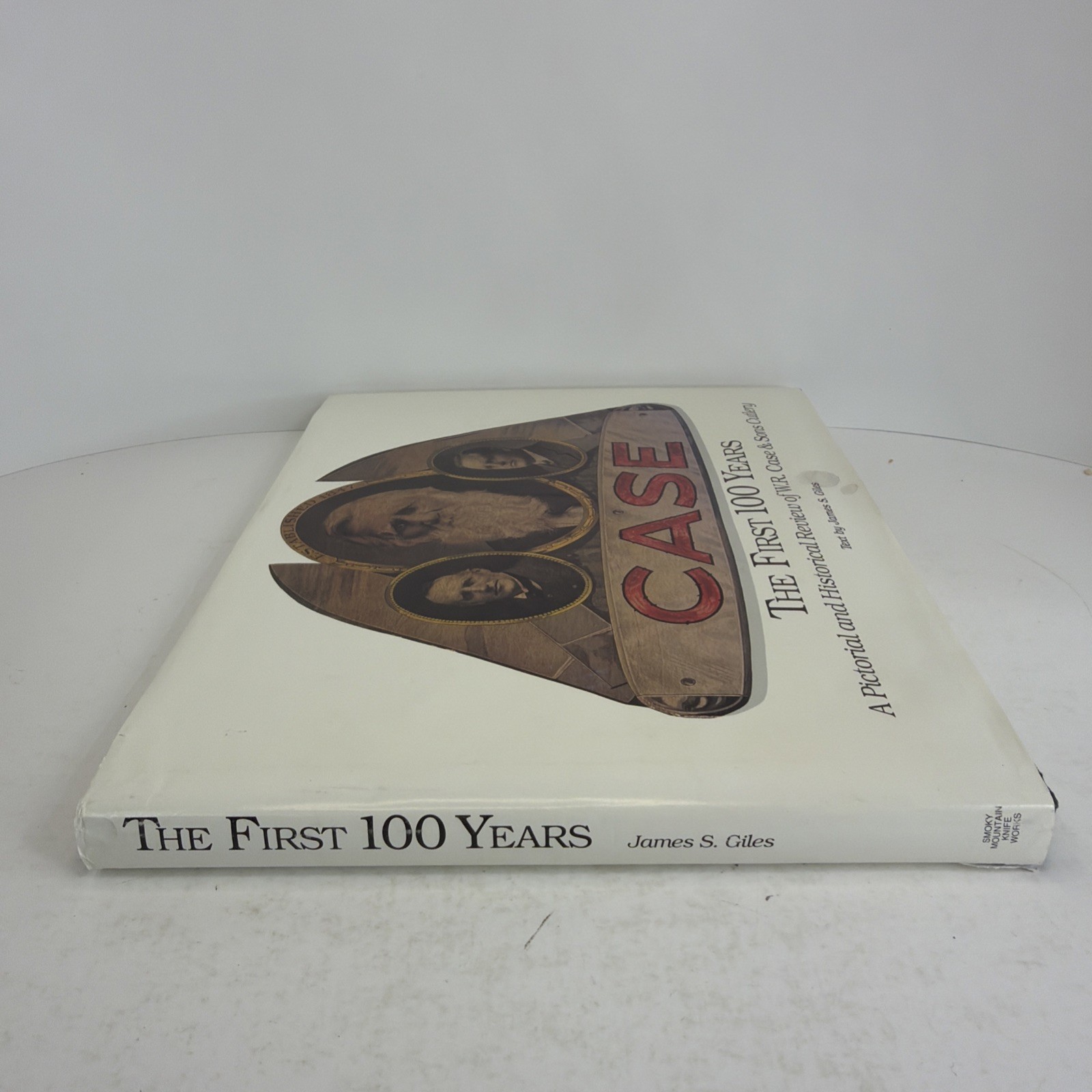 Case Knives First 100 Years Pictorial Historical Review of W.R. Case & Sons Book