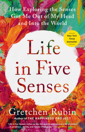 Life in Five Senses How Explor – GOOD