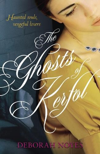 The Ghosts of Kerfol by Noyes, Deborah Paperback / softback Book The Fast Free