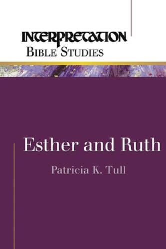 Esther and Ruth (Interpretation Bible Studies) – Paperback – VERY GOOD