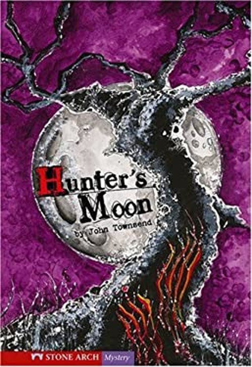 Hunter’s Moon Library Binding John Townsend