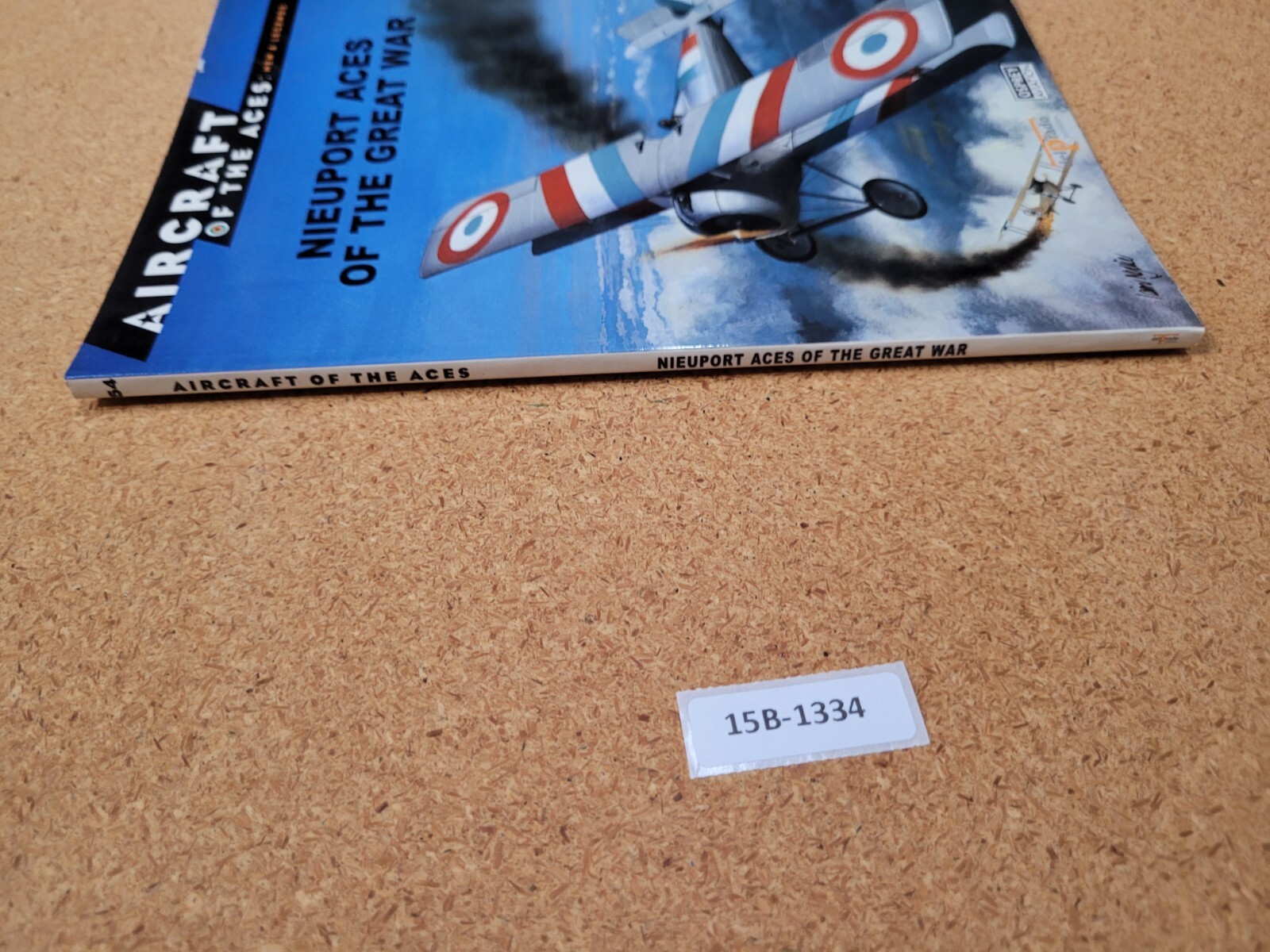 Nieuport Aces of the Great War OSPREY (Aircraft of the Aces: Men & Legends #5)