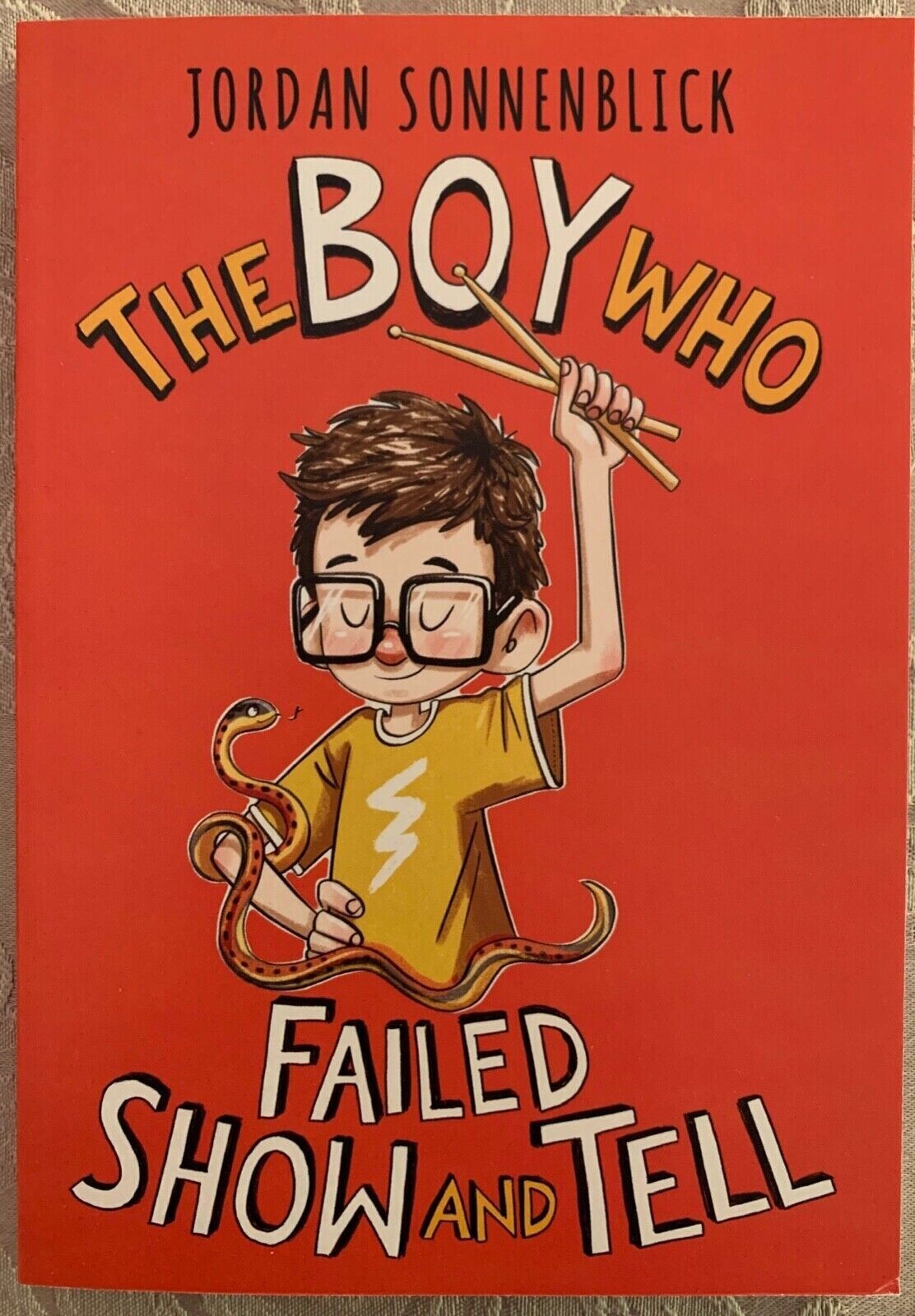 The Boy Who Failed Show And Tell By Jordan Sonnenblick -Paperback **NEW**