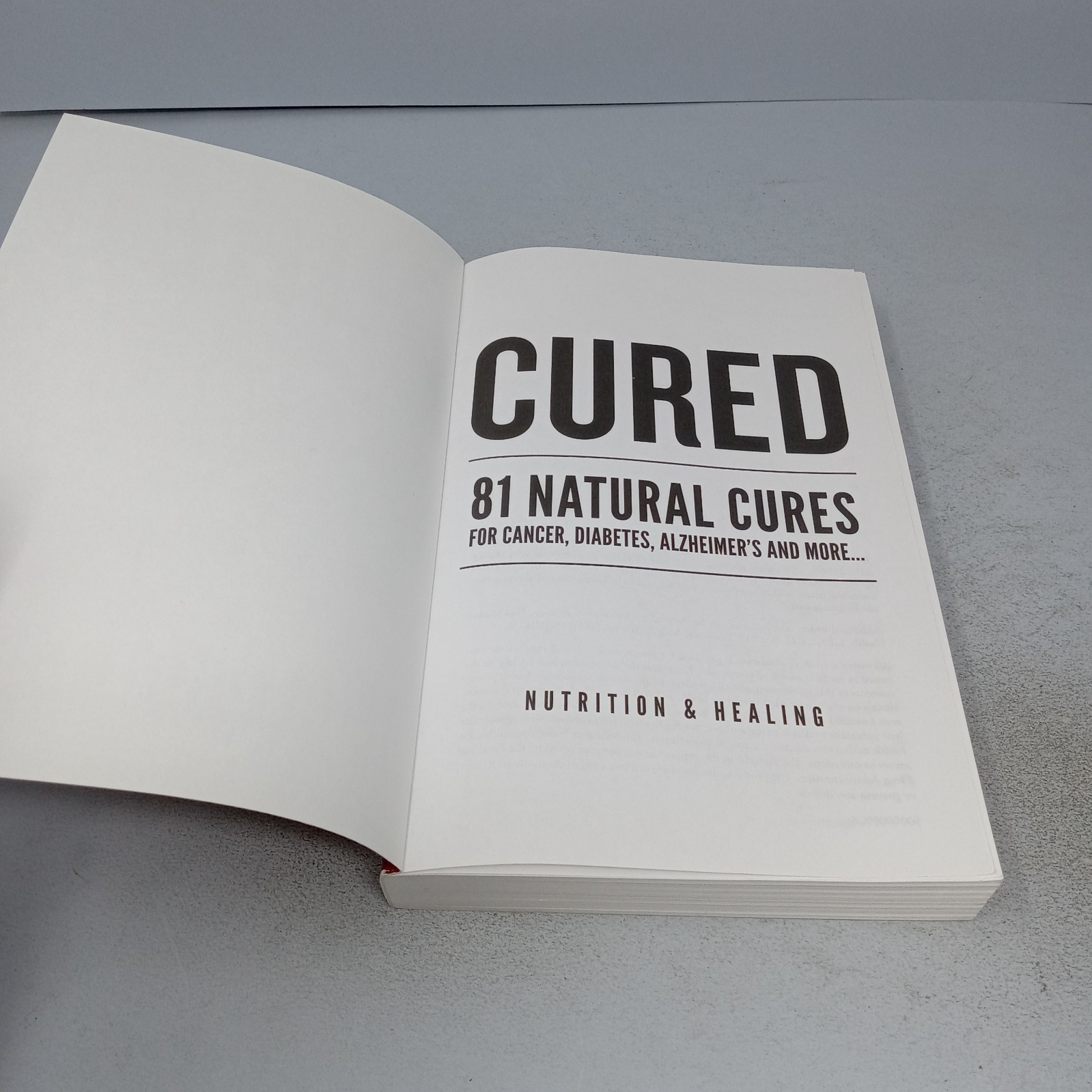Cured: 81 Natural Cures for Cancer, Diabetes, Alzheimer’s and More… 2017 PB