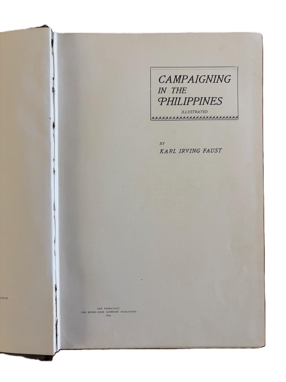 Campaigning in the Philippines, 1st Montana Infantry U.S.V. Edition