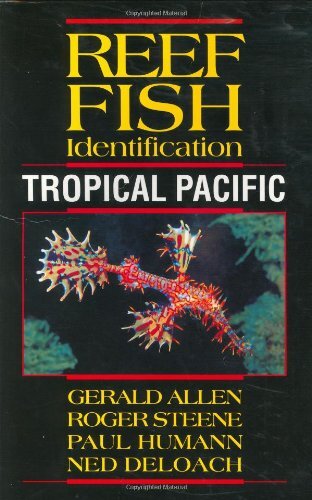 Reef Fish Identification – Tropical Pacific by Gerald Allen