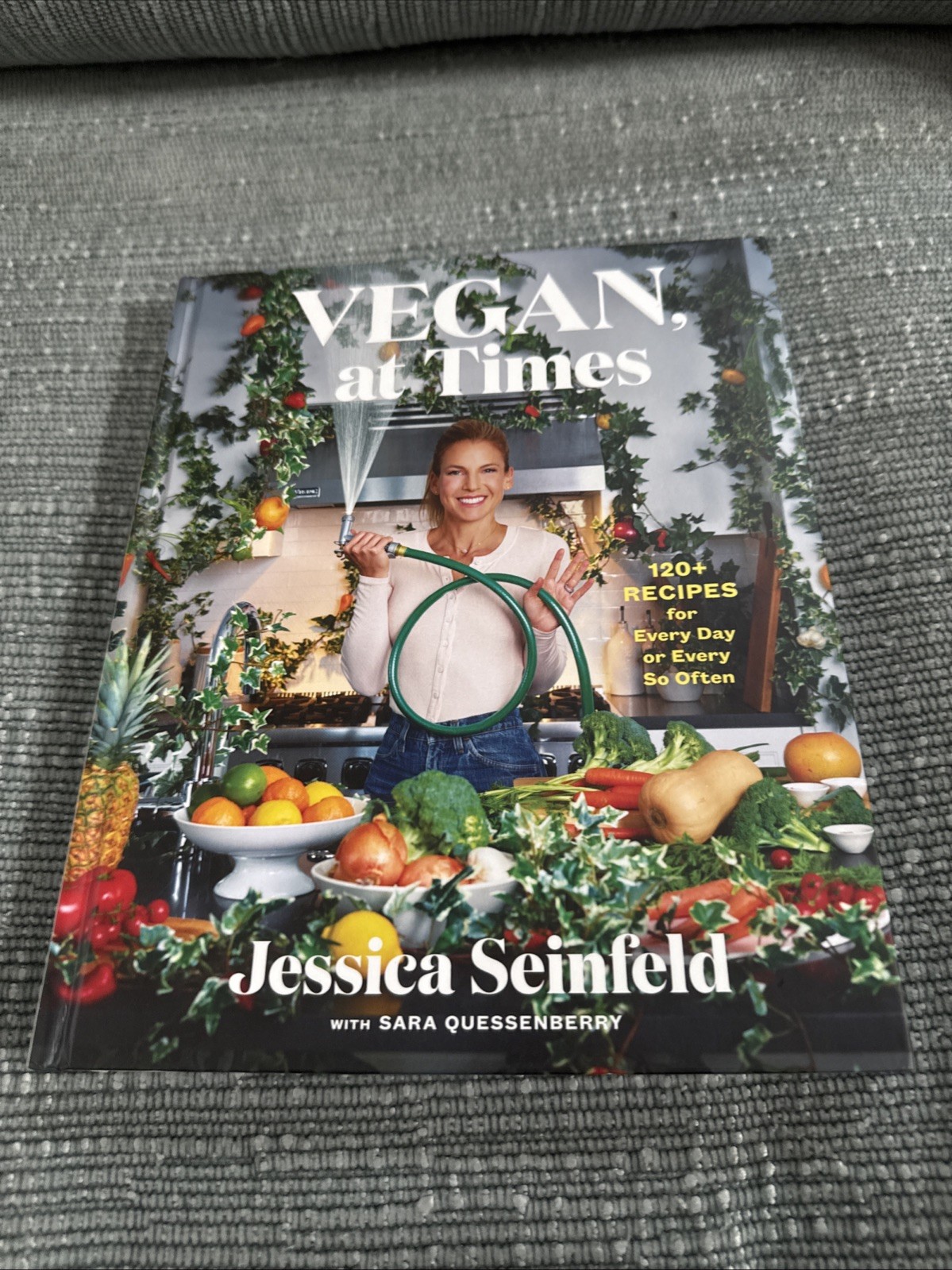 Vegan, at Times : 120+ Recipes for Every Day or Every So Often