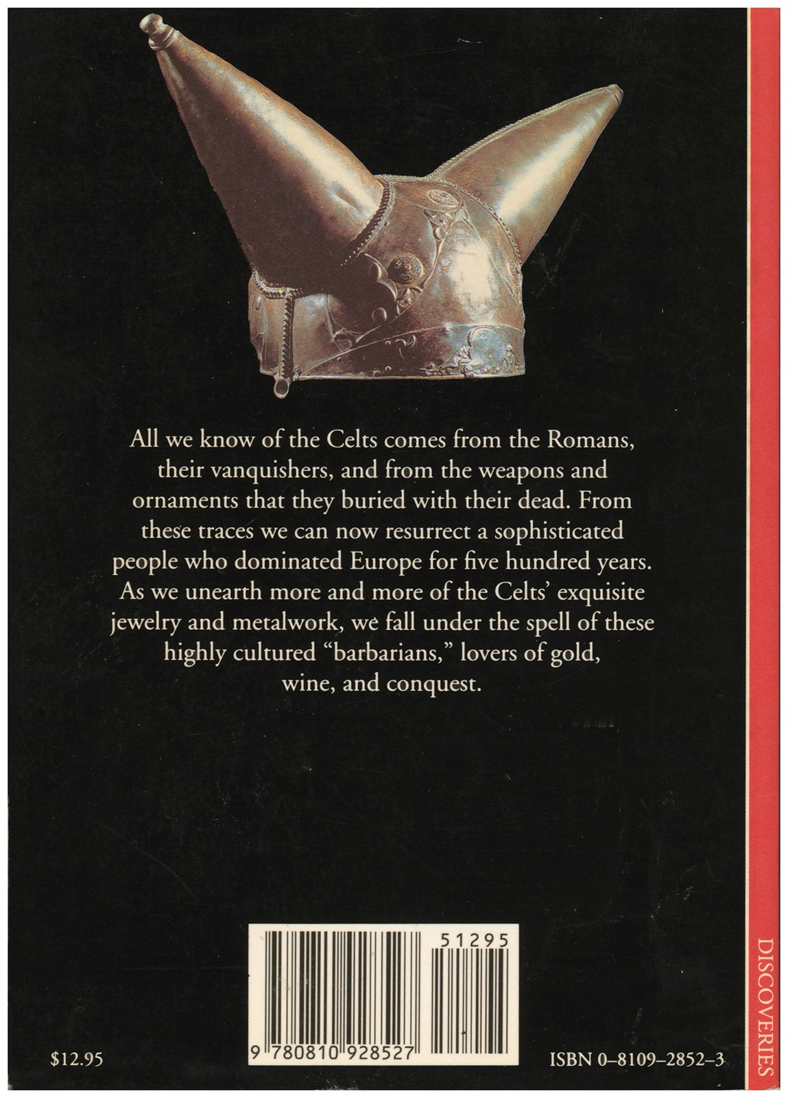 The Celts: Conquerors of Ancient Europe (Discoveries)