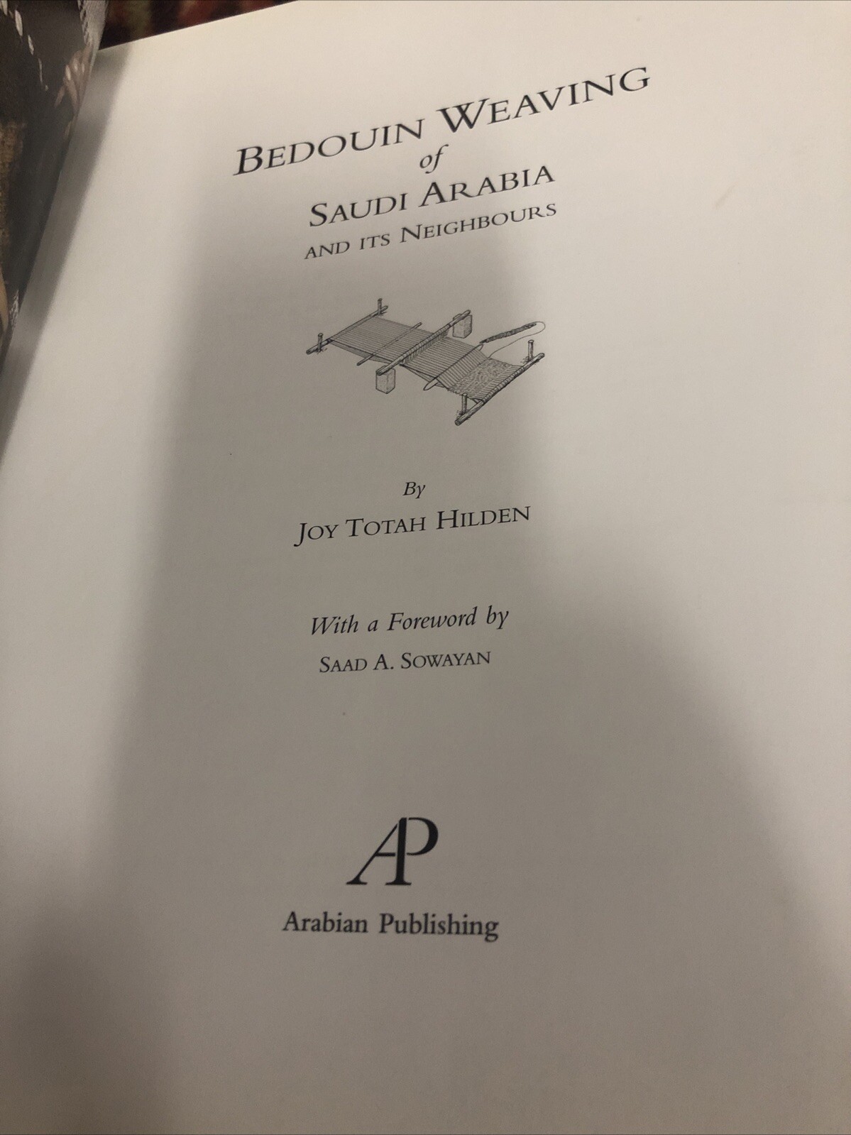 Bedouin Weaving of Saudi Arabia and Its Neighbours by Joy Totah Hilden (2010,…