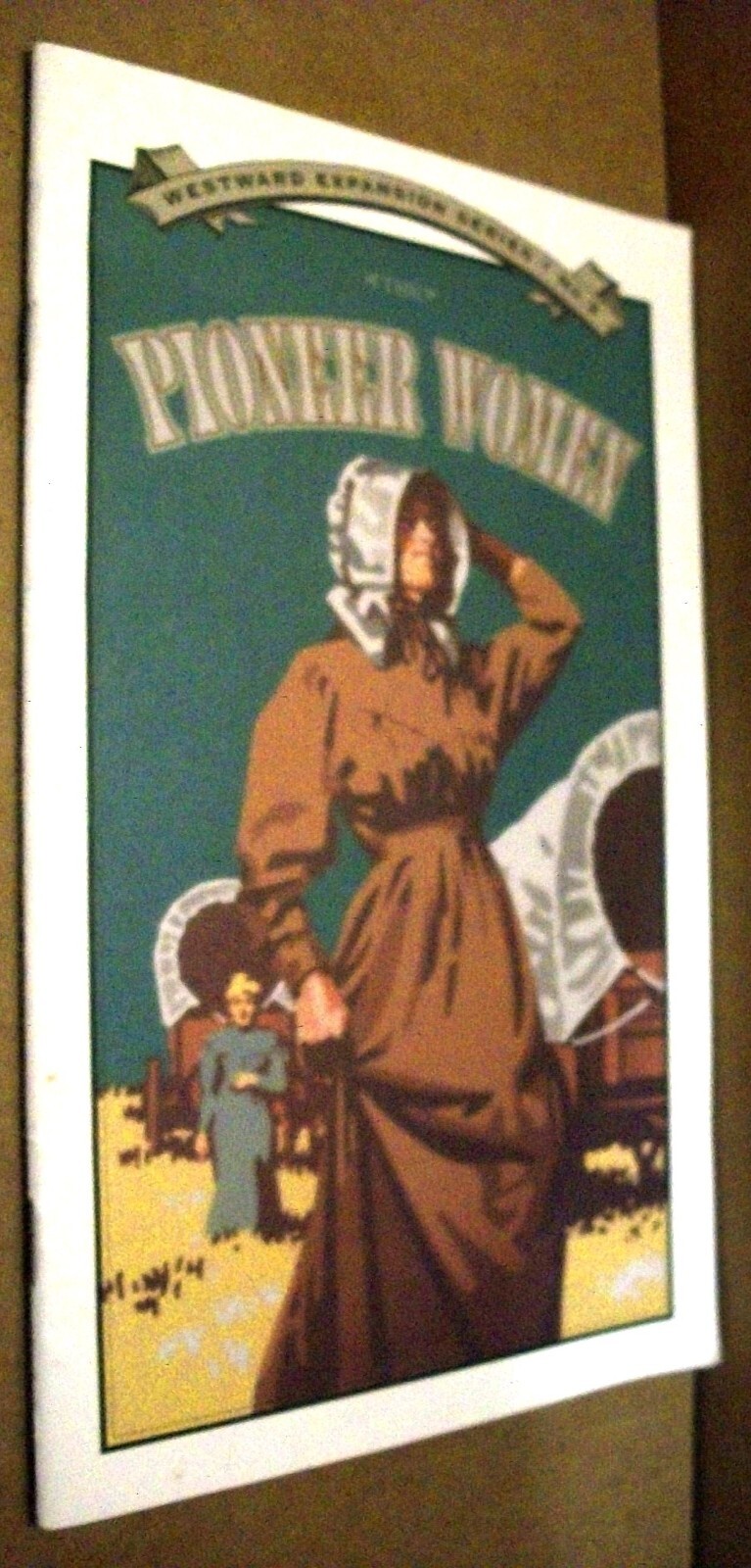 Pioneer Women Westward Expansion No. 2 stapled booklet 20pgs Rose Houk 1999 VG