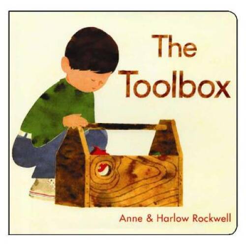 The Toolbox – Board book By Rockwell, Anne – GOOD