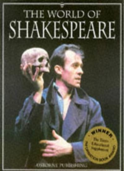 The World of Shakespeare By Anna Claybourne, Rebecca Treays