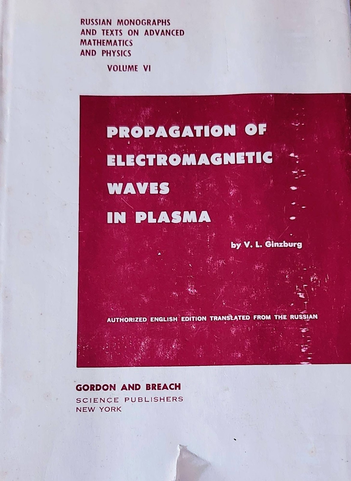 PROPAGATION OF ELECTROMAGNETIC WAVES IN PLASMA 1961 V. L. Ginzburg – Hardcover