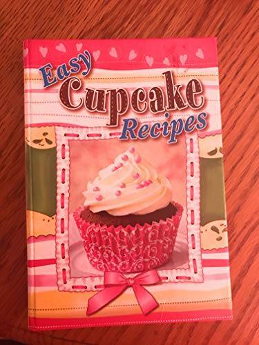 Easy Cupcake Recipes – Hardcover By Cookbook Resources, LLC – GOOD