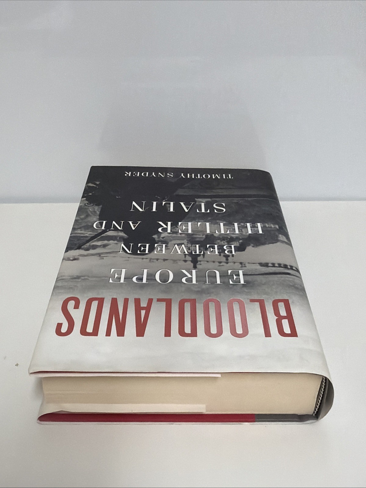 Bloodlands: Europe Between Hitler and Stalin Timothy Snyder HC 2022 WWII
