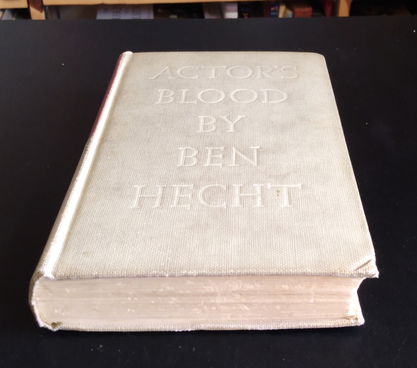 ACTOR’S BLOOD – Ben Hecht (Hard Cover) 1936 Covici Friede Publishers