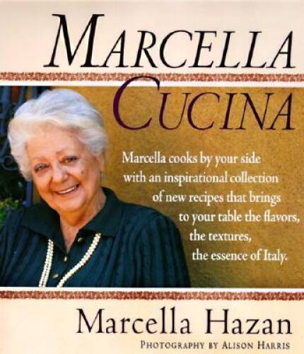 Marcella Cucina – Hardcover By Hazan, Marcella – GOOD