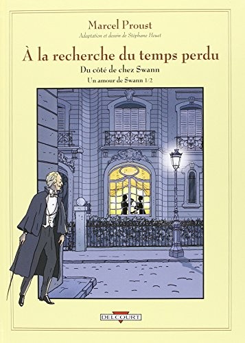 UN AMOUR DE SWANN (FRENCH EDITION) By Marcel Stiphane Heuet Proust – Hardcover
