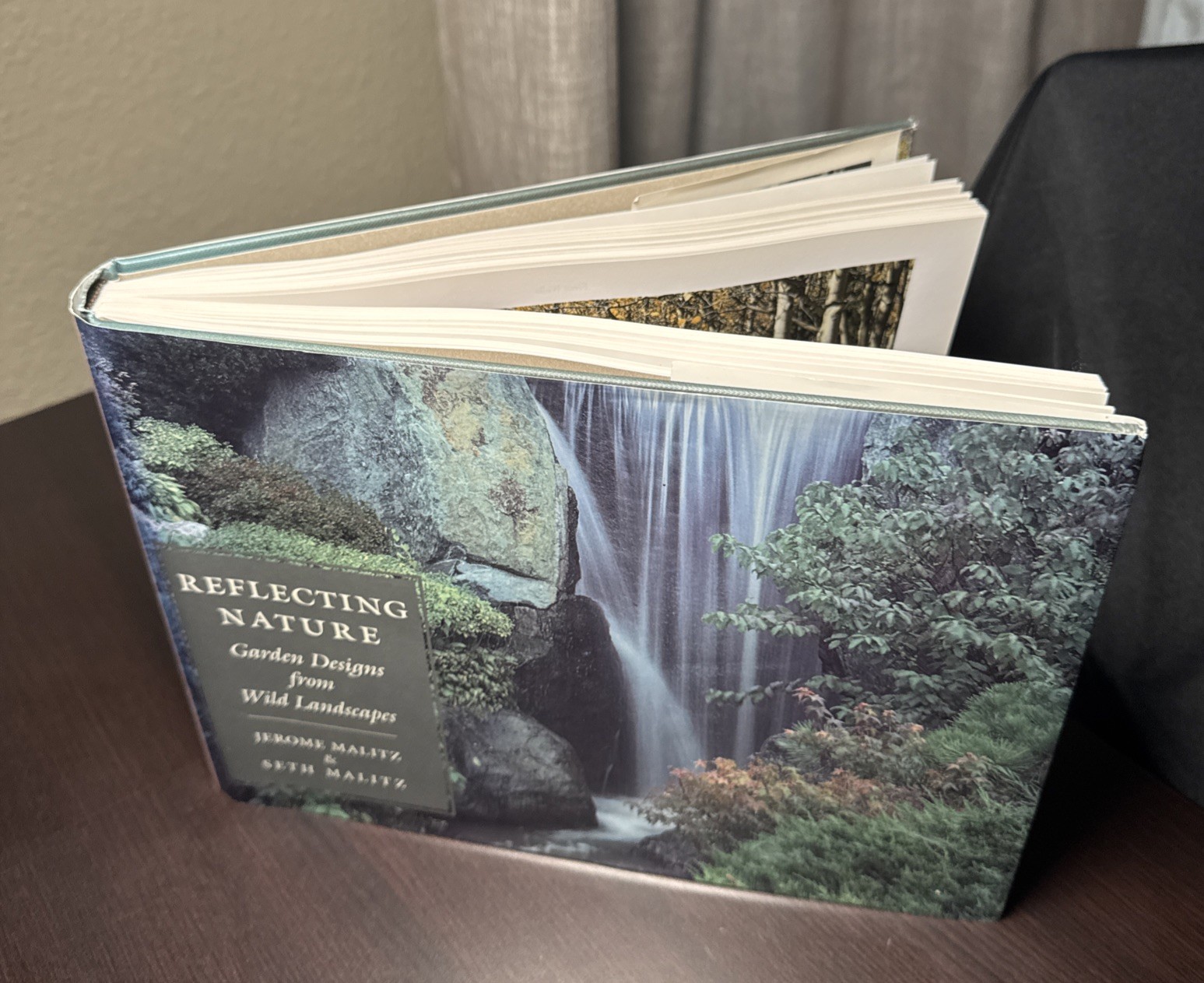 Reflecting Nature : Garden Designs for Wild Landscapes by Jerome Malitz and Seth