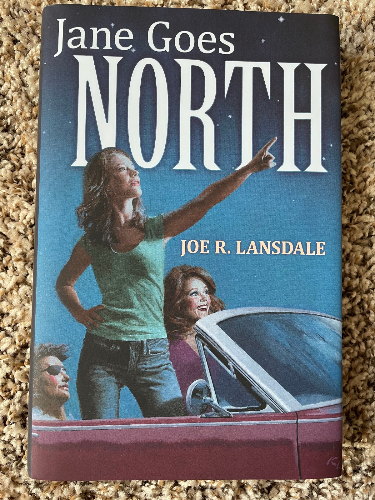 JANE GOES NORTH Joe R. Lansdale 1st ed 2000 copy SIGNED/NUMBERED Subterranean HC