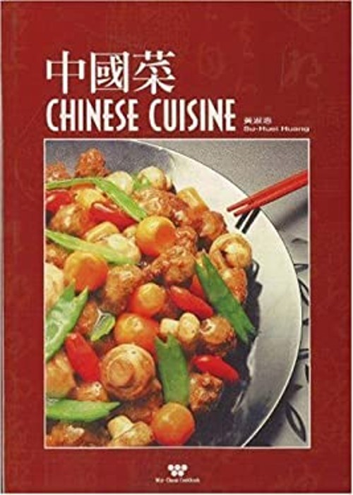 Chinese Cuisine Paperback Su-Huei Huang