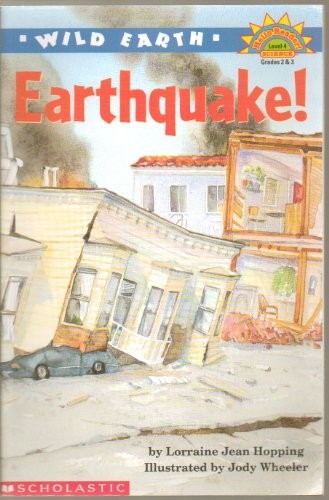 WILD EARTH: EARTHQUAKE (HELLO READER!, LEVEL 4) By Lorraine Jean Hopping & Jody