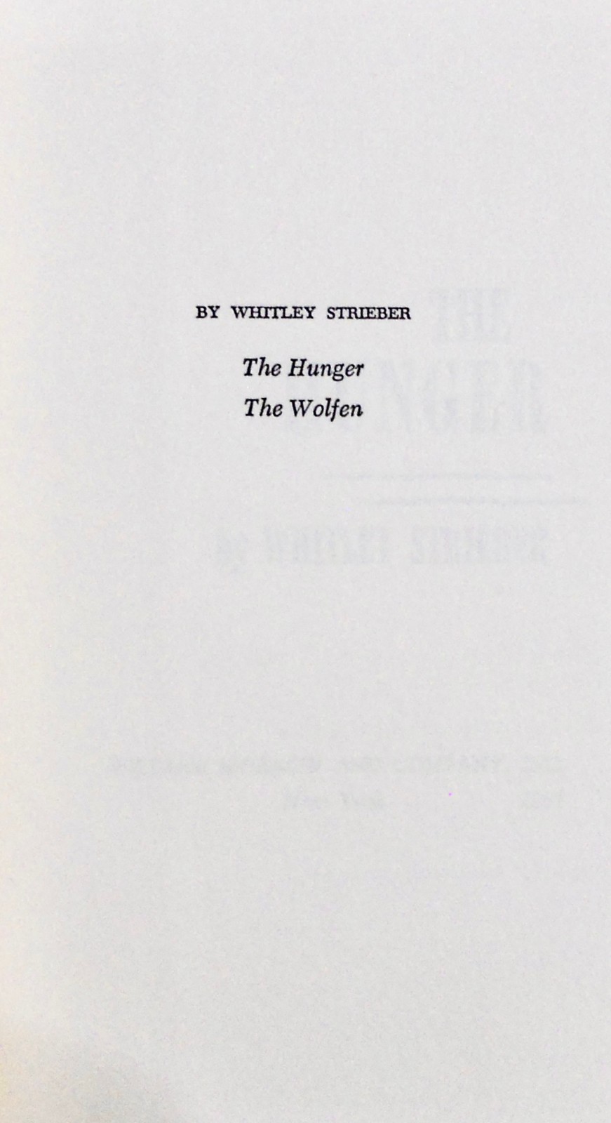 Whitley Strieber. THE HUNGER. Morrow, 1981. 1st HC/DJ. Author’s 2nd Book. Scarce
