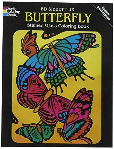 Dover Butterfly Stained Glass – Paperback, by Ed Sibbett Jr. – Very Good