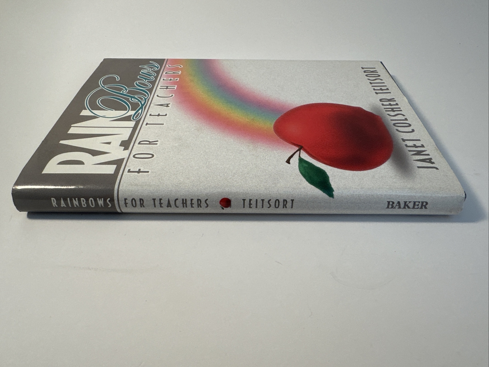 Rainbows for Teachers by Janet Colsher Teitsort (1992, Hardcover)
