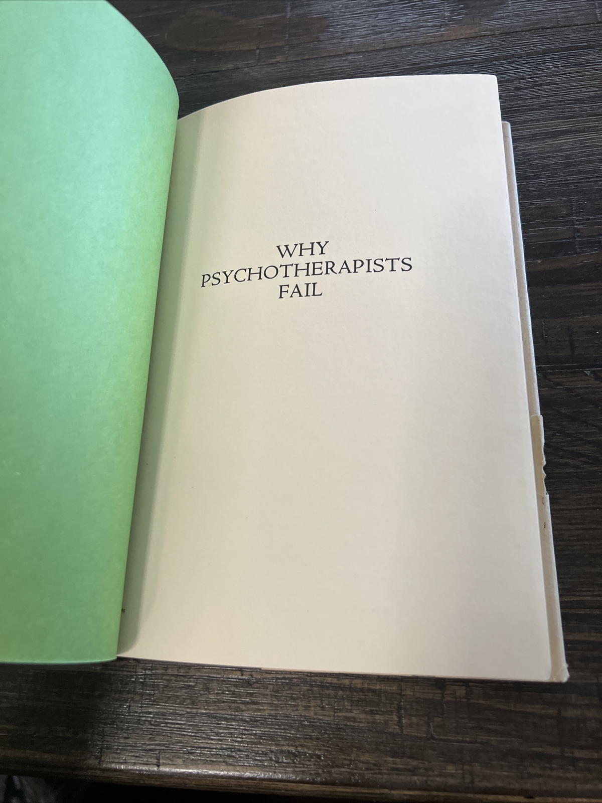 Why Psycho-Therapists Fail Hardcover Book By Richard D Chessick M. D.