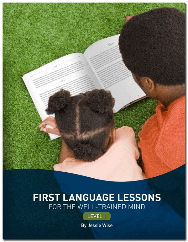 First Language Lessons For The Well- Trained Mind Level 1 By Jessie Wise