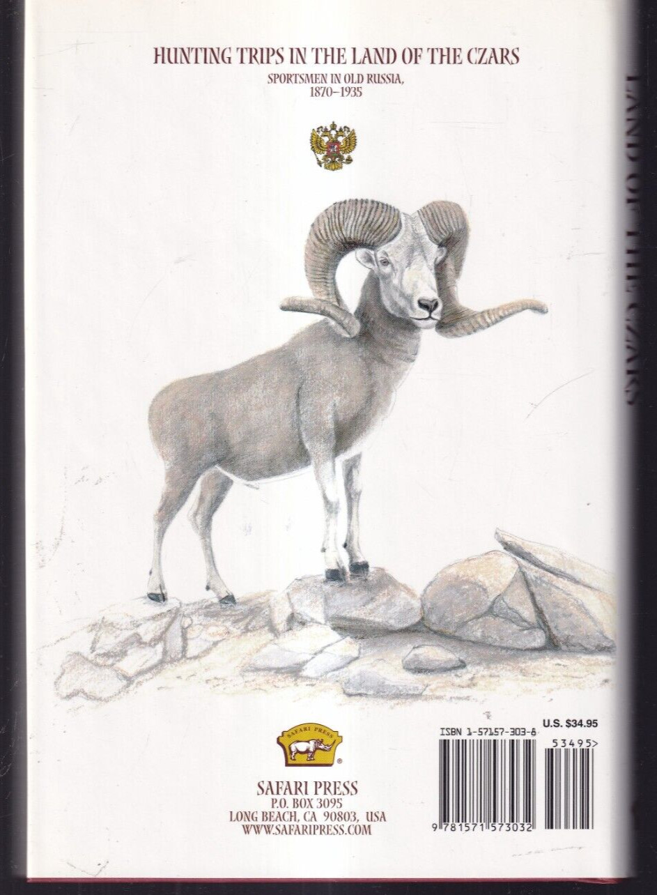 HUNTING TRIPS IN THE LAND OF THE CZARS: By Kenneth P. Czech (2008 HC){N7}