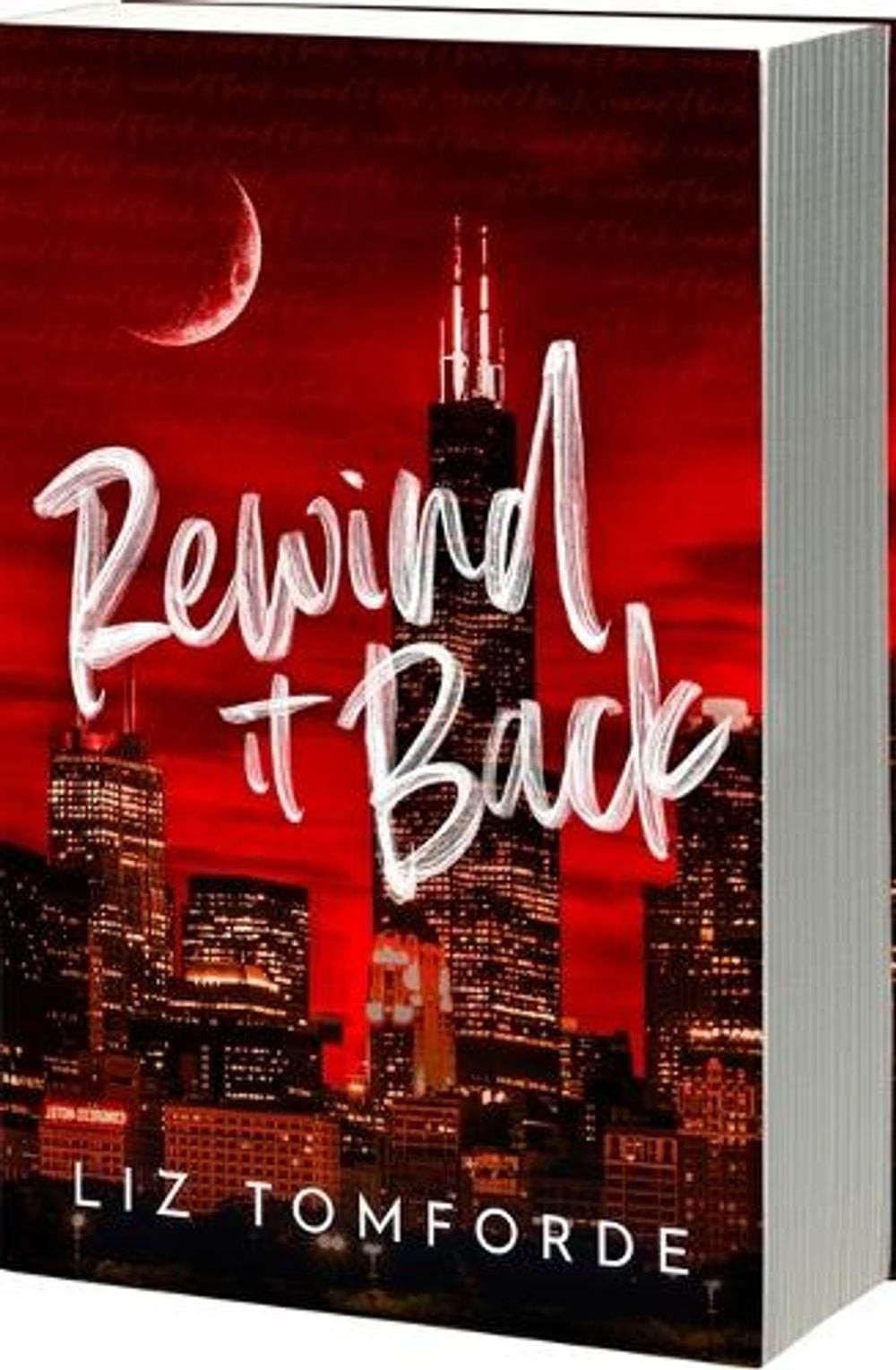 Rewind It Back (Author Edition) by Liz Tomforde Paperback Book