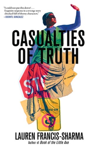 Casualties of Truth by Lauren Francis-Sharma: New