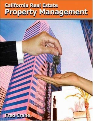 California Real Estate Property Management by Fred Crane